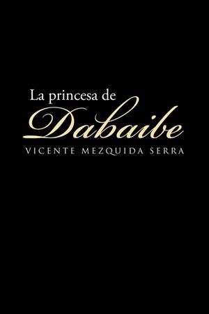 La princesa de Dabaibe | 9788491127024 | Mezquida serra , Vicente