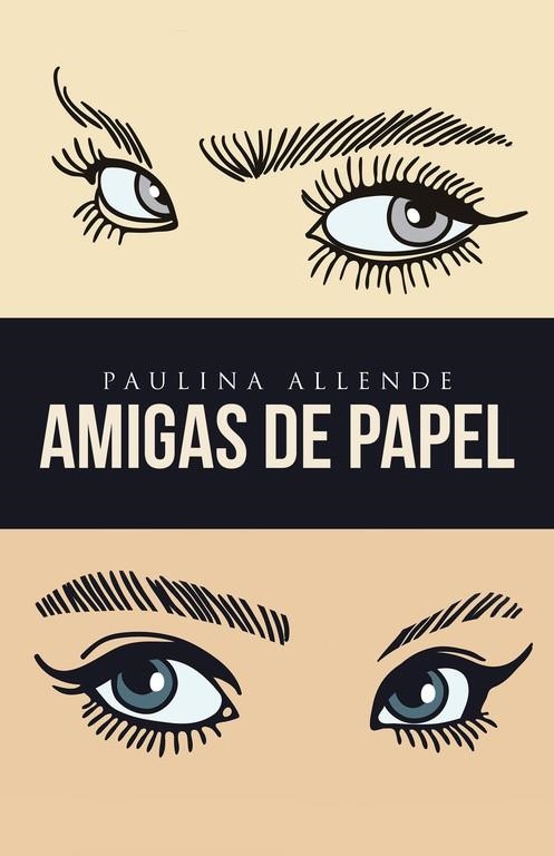 Amigas de papel | 9788491125167 | Paulina Allende