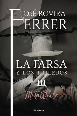Metallteile (La farsa y los trileros 3) | 9788417120405 | Rovira Ferrer, José