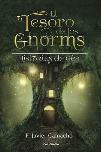 El tesoro de los gnorms | 9788417335755 | Camacho, F. Javier