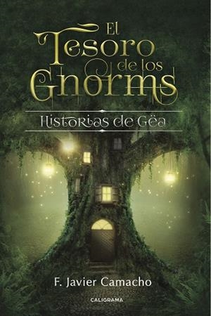 El tesoro de los gnorms | 9788417335755 | Camacho, F. Javier