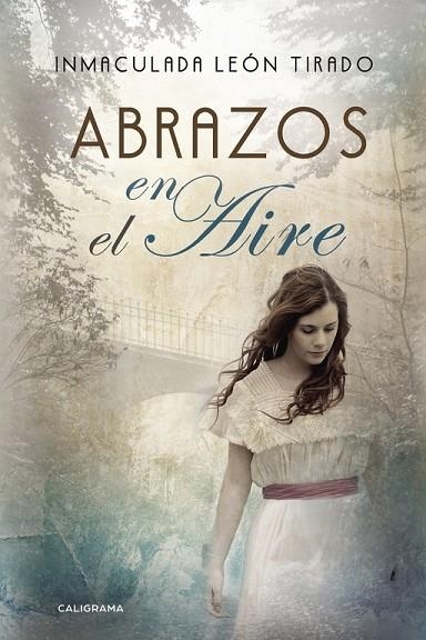 Abrazos en el aire | 9788417234539 | León Tirado, Inmaculada