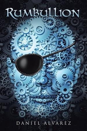 Rumbullion | 9788491123217 | Daniel Alvarez