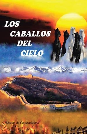 Los caballos del cielo | 9788491125358 | Marina De Chateaubriand