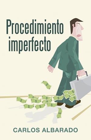 Procedimiento imperfecto | 9788491125570 | Carlos Albarado