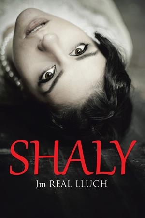 Shaly | 9788491121312 | Real Lluch, Jm