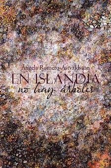 En Islandia no hay árboles | 9788491124504 | Romero-astvaldsson , Ángela