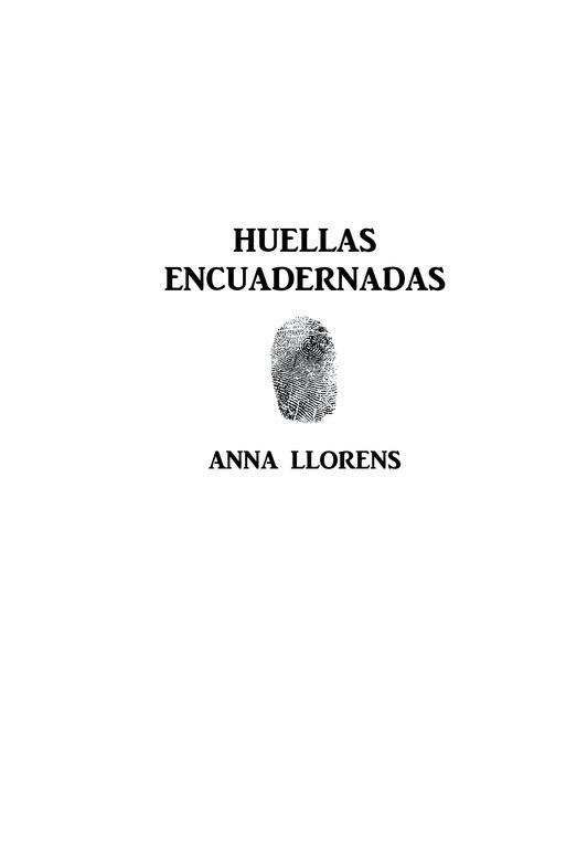 Huellas encuadernadas | 9788491123309 | Anna Llorens