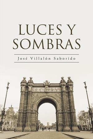 Luces y sombras | 9788491122319 | VillalÓn Saborido, JosÉ