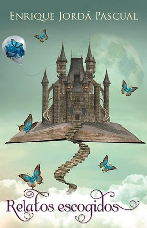 Relatos escogidos | 9788491120117 | Enrique Jorda Pascual