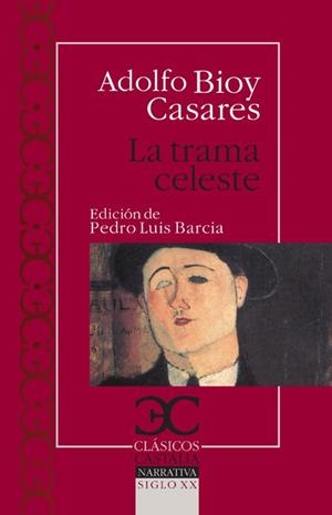 La trama celeste | 9788497404433 | Bioy Casares, Adolfo