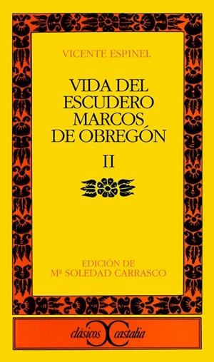Vida del escudero Marcos de Obregón, II                                         . | 9788470393563 | Espinel, Vicente