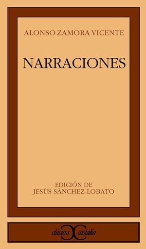 Narraciones                                                                     . | 9788470398056 | Zamora Vicente, Alonso