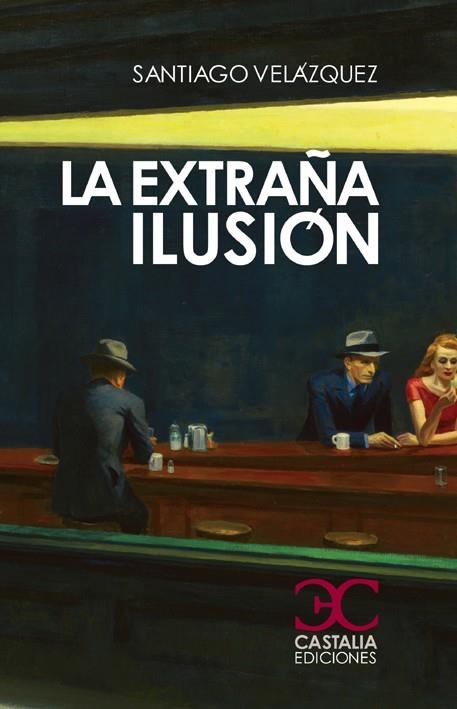 La extraña ilusión | 9788497405256 | Vázquez Jordán, Santiago