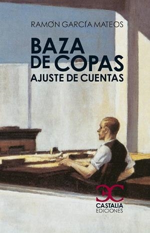 Baza de copas. Ajuste de cuentas | 9788497405249 | García Mateos, Ramón