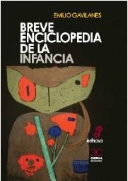 Breve enciclopedia de la infancia | 9788497406833 | Gavilanes Franco, Emilio