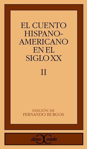 El cuento hispanoamericano en el siglo XX, II                                   . | 9788470397608 | Varios autores