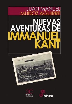 Nuevas aventuras de Immanuel Kant | 9788497407984 | Muñoz Aguirre, Juan Manuel