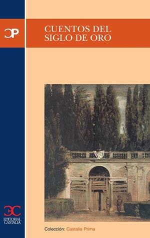 Cuentos del Siglo de Oro                                                        . | 9788470398896 | Varios autores