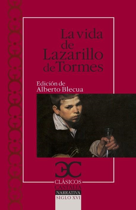 La vida del Lazarillo de Tormes y de sus fortunas y adversidades | 9788497404440 | Anónimo