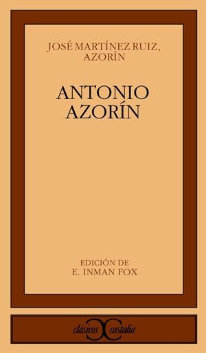 Antonio Azorín                                                                  . | 9788470396540 | Martínez Ruiz Azorín, José