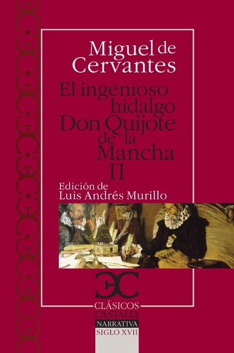 Ingenioso hidalgo Don Quijote de la Mancha - II, El                                                    . | 9788497403733 | Cervantes Saavedra, Miguel de