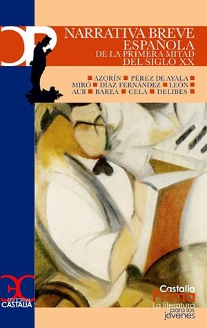 Narrativa breve española de la primera mitad del siglo XX | 9788497403009