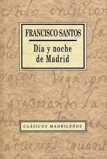 Día y noche de Madrid                                                           . | 9788445104859 | Santos, Francisco
