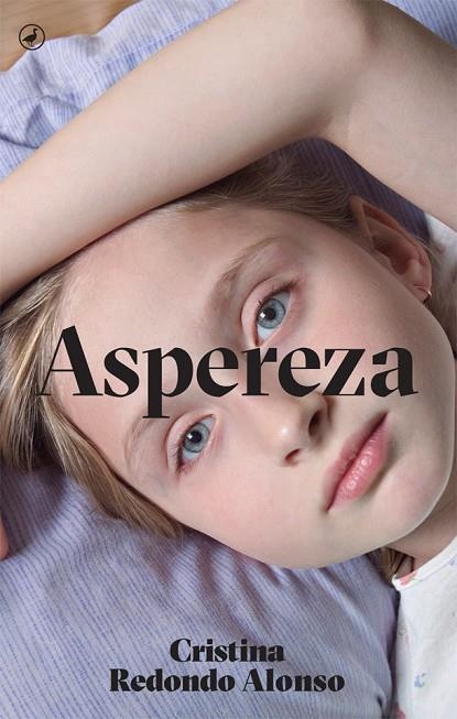 Aspereza | 9788416673223 | Redondo Alonso, Cristina