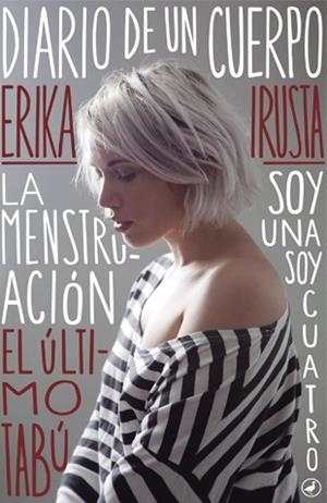 Diario de un Cuerpo | 9788416673162 | Irusta, Erika