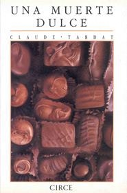Una muerte dulce | 9788477650256 | Tardat, Claude