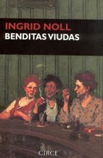 Benditas viudas | 9788477652144 | Noll, Ingrid
