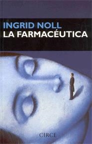 La farmacéutica | 9788477651215 | Noll, Ingrid