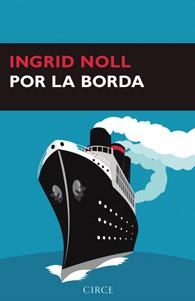 Por la borda | 9788477652939 | Noll, Ingrid