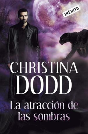 La atracción de las sombras (La llamada de la oscuridad 3) | 9788499083520 | Christina Dodd