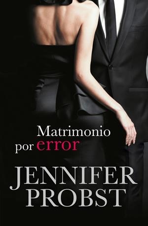 Matrimonio por error (Casarse con un millonario 3) | 9788415962410 | Jennifer Probst