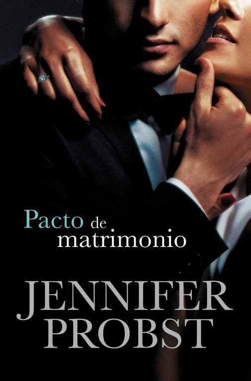 Pacto de matrimonio (Casarse con un millonario 4) | 9788415962441 | Jennifer Probst