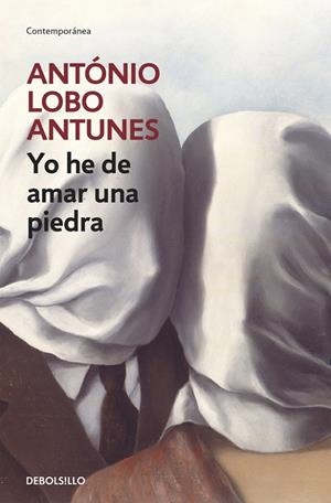 Yo he de amar una piedra | 9788497939652 | Lobo Antunes, António