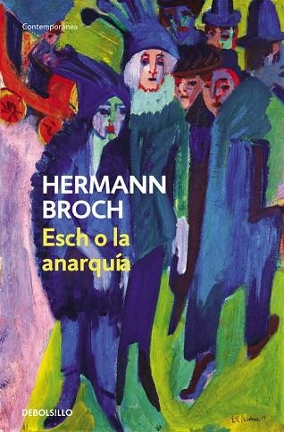 Esch o la anarquía (Trilogía de los sonámbulos 2) | 9788497939270 | Broch, Hermann