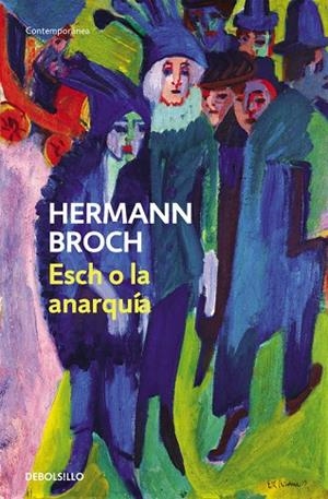 Esch o la anarquía (Trilogía de los sonámbulos 2) | 9788497939270 | Broch, Hermann