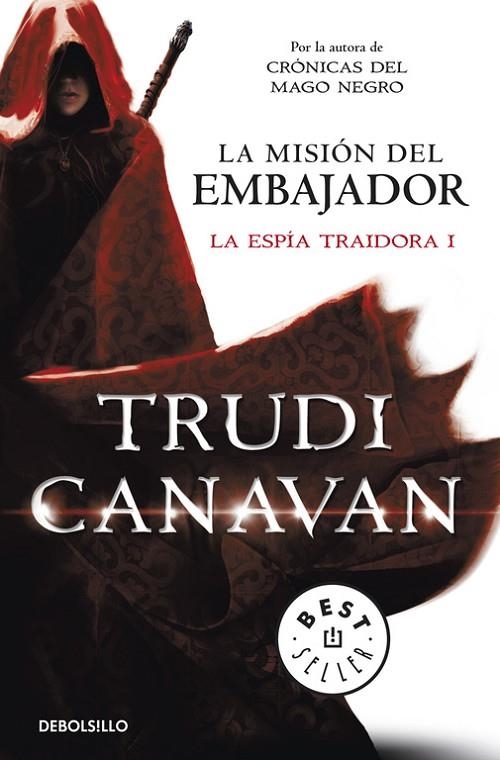 La misión del embajador (La espía traidora 1) | 9788490323946 | Canavan, Trudi