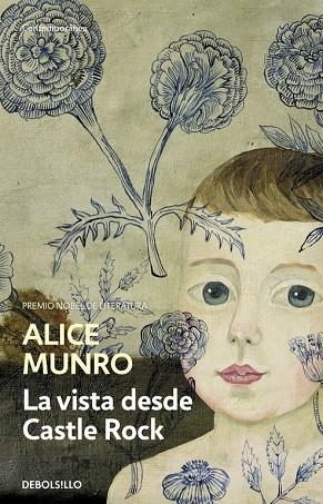 La vista desde Castle Rock | 9788490622186 | Alice Munro