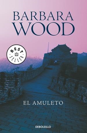 El amuleto | 9788497599788 | Barbara Wood