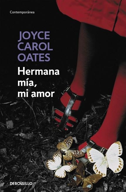 Hermana mía, mi amor | 9788466330220 | Joyce Carol Oates
