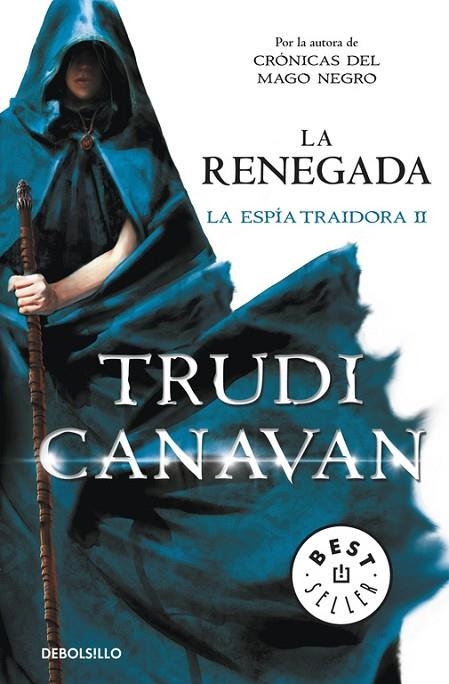 La renegada (La espía traidora 2) | 9788490325155 | Trudi Canavan