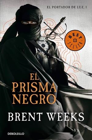 El prisma negro (El Portador de Luz 1) | 9788490322383 | Brent Weeks