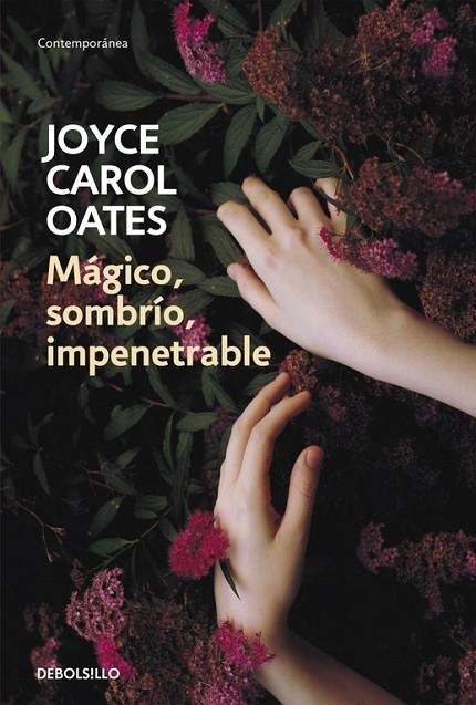 Mágico, sombrío, impenetrable | 9788466334679 | Joyce Carol Oates