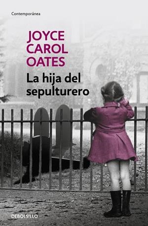 La hija del sepulturero | 9788466330152 | JOYCE CAROL OATES