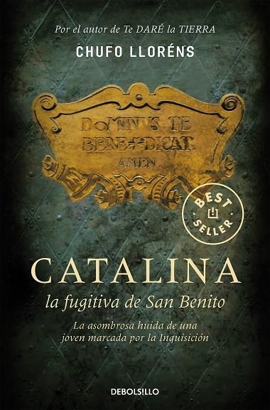 Catalina, la fugitiva de San Benito | 9788483466728 | Chufo Lloréns