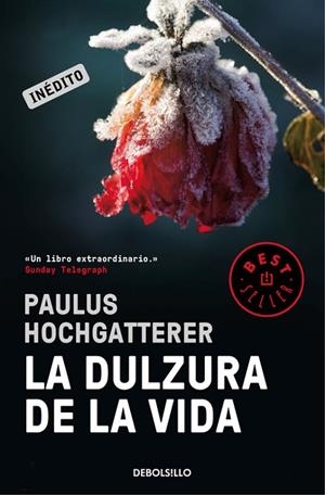 La dulzura de la vida | 9788466333542 | Paulus Hochgatterer